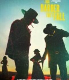 复仇之渊 The Harder They Fall            (2021)