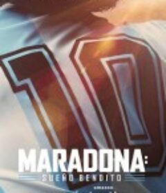 马拉多纳：庇佑之梦 第一季 Maradona: Blessed Dream Season 1            (2021)