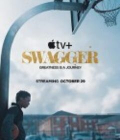 昂首阔步 第一季 Swagger Season 1            (2021)
