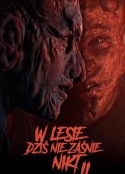 今夜林中无人入睡2 W lesie dzis nie zasnie nikt 2            (2021)