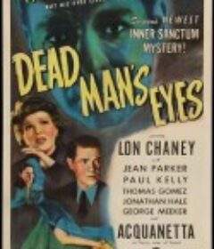 死人的眼睛 Dead Man's Eyes            (1944)