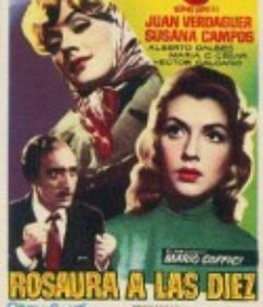 罗绍拉在十点钟 Rosaura a las diez            (1958)
