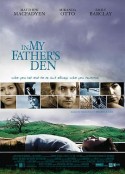 在我父亲的洞穴里 In My Father's Den            (2004)