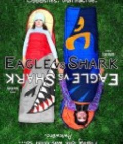 鹰与鲨鱼 Eagle vs Shark            (2007)