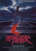 恐怖夜车 Night Train to Terror            (1985)