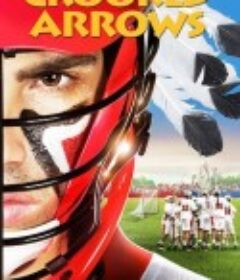 弯曲的箭头 Crooked Arrows            (2010)