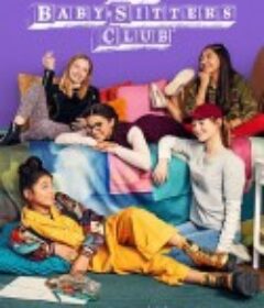 保姆俱乐部 第二季 The Baby-Sitters Club Season 2            (2021)