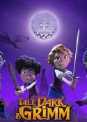 韩塞尔和葛雷特的格林世界大冒险 A Tale Dark and Grimm            (2021)