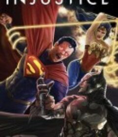 不义联盟 Injustice: Gods Among Us! The Movie            (2021)