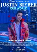 贾斯汀·比伯：我们的世界 Justin Bieber: Our World            (2021)