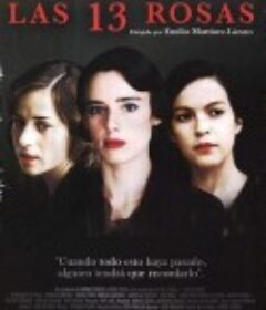 13朵玫瑰 Las 13 rosas            (2007)