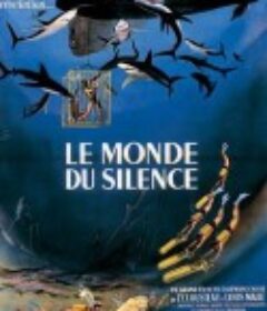 沉默的世界 Le monde du silence            (1956)