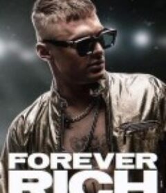 永远的里奇 Forever Rich            (2021)