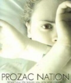 我的忧郁青春 Prozac Nation            (2001)