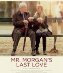 摩根先生最后的爱 Mr. Morgan's Last Love            (2013)