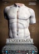 人体雕像 Taxidermia            (2006)