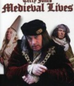 中世纪生活 Medieval Lives            (2004)