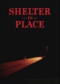 避难所就位 Shelter in Place            (2021)