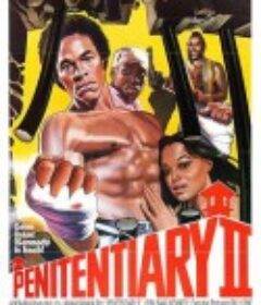 黑狱拳王2 Penitentiary II            (1982)