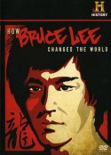 李小龙如何改变了世界 How Bruce Lee Changed the World            (2009)