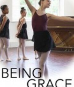 逐梦之舞 Being Grace            (2021)