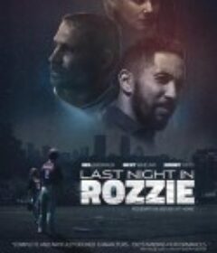 告别昨夜 Last Night in Rozzie            (2021)
