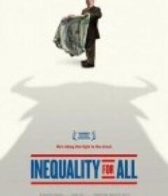 不平等的时代 Inequality for All            (2013)