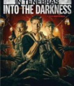 密道寻宝 In Tenebras: Into the Darkness            (2024)