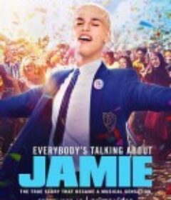 人人都在谈论杰米 Everybody's Talking About Jamie            (2021)