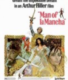 梦幻骑士 Man of La Mancha            (1972)
