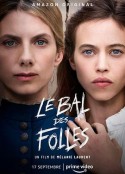 疯女人的舞会 Le Bal des folles            (2021)