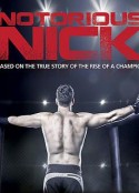 残缺格斗士 Notorious Nick            (2021)