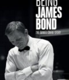 成为詹姆斯·邦德：丹尼尔·克雷格的故事   (2021)