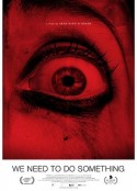 我们得做些什么 We Need To Do Something            (2021)