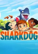 家有鲨鱼狗 Sharkdog            (2021)