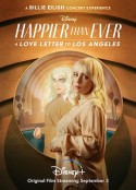 比以往任何时候都更快乐：写给洛杉矶的情书 Happier than Ever: A Love Letter to Los Angeles            (2021)