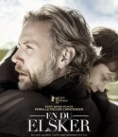 你爱的某人 En du elsker            (2014)
