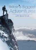 贝爷绝世大冒险 Britain's Biggest Adventures with Bear Grylls            (2015)