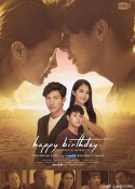 生日快乐 Happy Birthday วันเกิดของนาย วันตายของฉัน            (2018)
