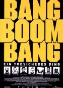 砰嘣砰：十拿九稳的活计 Bang Boom Bang - Ein todsicheres Ding            (1999)