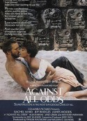 再看我一眼 Against All Odds            (1984)