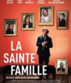 神圣之族 La sainte famille            (2019)