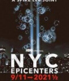 纽约市20年 NYC Epicenters 9/11-2021½            (2021)
