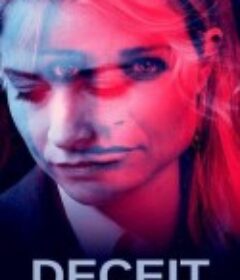 瞒骗 Deceit            (2021)