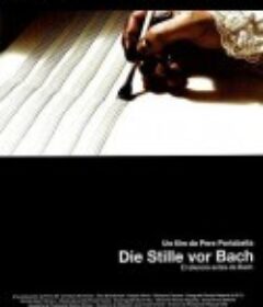 巴赫前的寂静 Die Stille vor Bach            (2007)