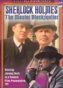 米尔沃顿 "The Case-Book of Sherlock Holmes" The Master Blackmailer            (1992)