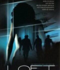 阁楼 Loft            (2008)