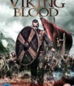 维京血脉 Viking Blood            (2019)