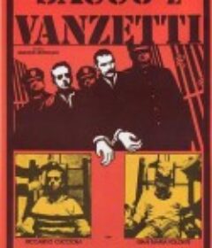 死刑台的旋律 Sacco e Vanzetti            (1971)