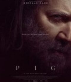疾速猪杀 Pig            (2021)